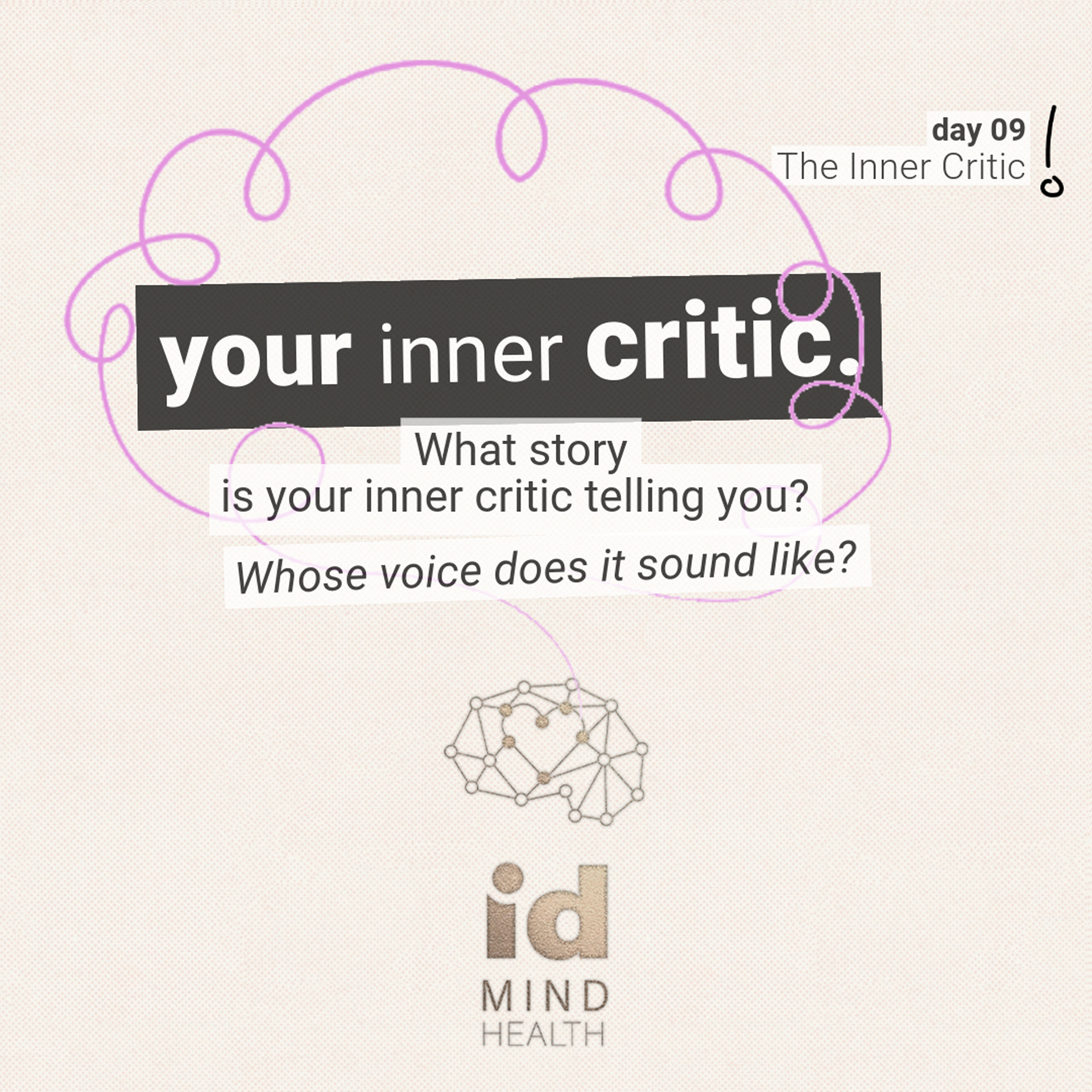 Stress Awareness Month 2025 – “Lead with Love”: day 09 "your inner critic"