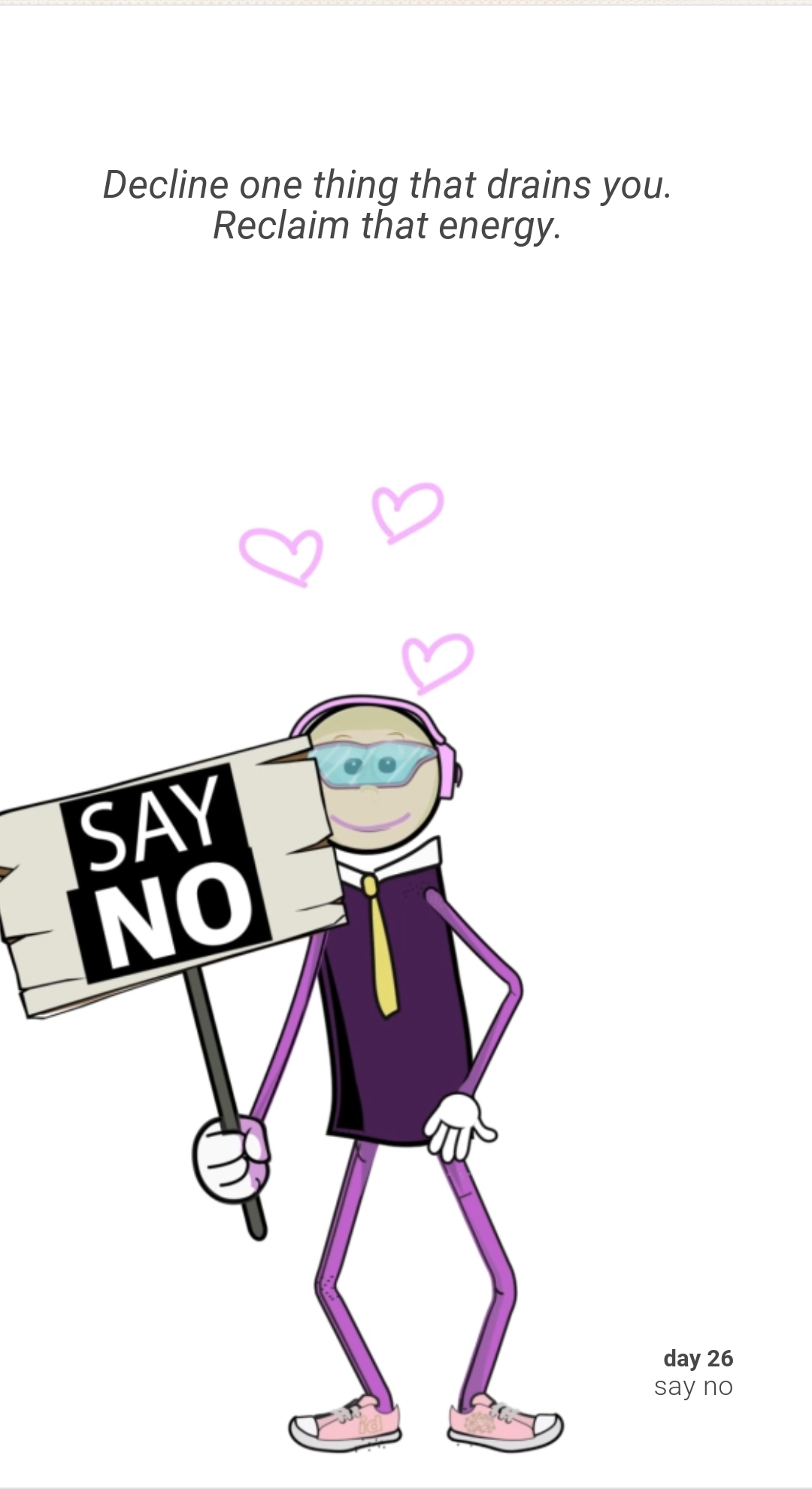 Stress Awareness Month 2025 – “Lead with Love”: day 26: "say no"